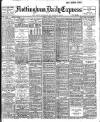 Nottingham Journal Friday 02 August 1907 Page 1