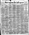 Nottingham Journal Saturday 07 March 1908 Page 1