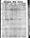 Nottingham Journal Friday 12 March 1909 Page 1