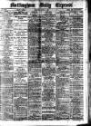 Nottingham Journal Thursday 08 April 1909 Page 1