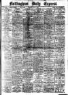 Nottingham Journal Saturday 15 May 1909 Page 1