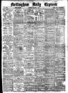 Nottingham Journal Saturday 26 March 1910 Page 1