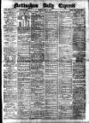 Nottingham Journal Monday 04 April 1910 Page 1