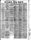 Nottingham Journal Saturday 06 December 1913 Page 1