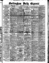 Nottingham Journal Saturday 30 May 1914 Page 1