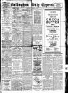 Nottingham Journal Saturday 09 March 1918 Page 1