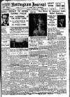 Nottingham Journal Saturday 07 November 1936 Page 1