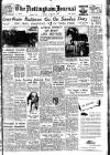 Nottingham Journal Monday 15 August 1949 Page 1