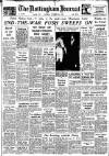 Nottingham Journal Saturday 25 November 1950 Page 1
