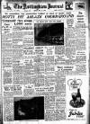 Nottingham Journal Monday 11 May 1953 Page 1