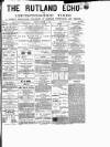 Rutland Echo and Leicestershire Advertiser Friday 12 October 1877 Page 1