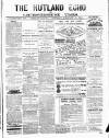 Rutland Echo and Leicestershire Advertiser Saturday 16 February 1884 Page 1