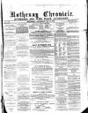 Rothesay Chronicle Saturday 08 May 1875 Page 1