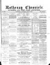 Rothesay Chronicle Saturday 22 May 1875 Page 1