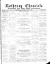 Rothesay Chronicle Saturday 06 May 1876 Page 1