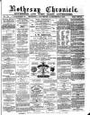 Rothesay Chronicle Saturday 11 September 1880 Page 1
