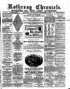 Rothesay Chronicle Saturday 19 November 1881 Page 1