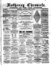 Rothesay Chronicle Saturday 23 September 1882 Page 1