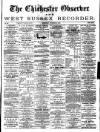 Chichester Observer Wednesday 23 November 1887 Page 1