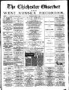 Chichester Observer Wednesday 06 March 1889 Page 1
