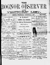 Bognor Regis Observer Wednesday 04 February 1880 Page 1