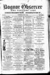 Bognor Regis Observer Wednesday 02 July 1884 Page 1