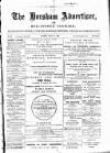 West Sussex County Times Saturday 11 March 1882 Page 1