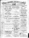 West Sussex County Times Saturday 01 April 1911 Page 1