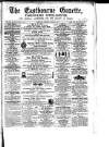 Eastbourne Gazette Wednesday 06 August 1862 Page 1