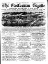 Eastbourne Gazette Wednesday 18 April 1877 Page 1