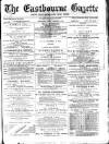 Eastbourne Gazette Tuesday 24 December 1878 Page 1