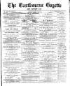 Eastbourne Gazette Wednesday 08 June 1881 Page 1