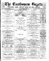 Eastbourne Gazette Wednesday 21 March 1883 Page 1