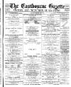 Eastbourne Gazette Wednesday 04 April 1883 Page 1