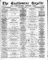 Eastbourne Gazette Wednesday 09 October 1889 Page 1
