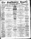 Eastbourne Gazette Wednesday 09 April 1890 Page 1