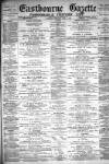 Eastbourne Gazette Wednesday 15 April 1896 Page 1