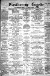 Eastbourne Gazette Wednesday 02 December 1896 Page 1