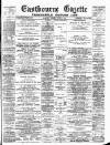 Eastbourne Gazette Wednesday 24 August 1898 Page 1