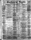 Eastbourne Gazette Wednesday 29 March 1899 Page 1