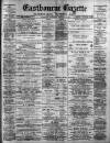 Eastbourne Gazette Wednesday 28 February 1900 Page 1