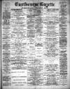 Eastbourne Gazette Wednesday 14 May 1902 Page 1