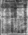 Eastbourne Gazette Wednesday 05 January 1910 Page 1