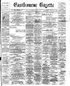 Eastbourne Gazette Wednesday 23 July 1913 Page 1