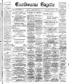 Eastbourne Gazette Wednesday 15 October 1913 Page 1