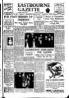 Eastbourne Gazette Wednesday 12 March 1947 Page 1