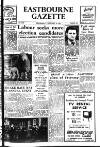 Eastbourne Gazette Wednesday 19 February 1958 Page 1