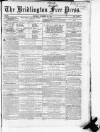 Bridlington Free Press Saturday 01 November 1862 Page 1