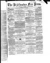 Bridlington Free Press Saturday 11 July 1863 Page 1