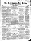 Bridlington Free Press Saturday 19 March 1864 Page 1